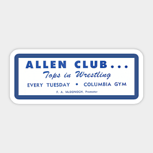 Allen Club - Tops in Wrestling Sticker